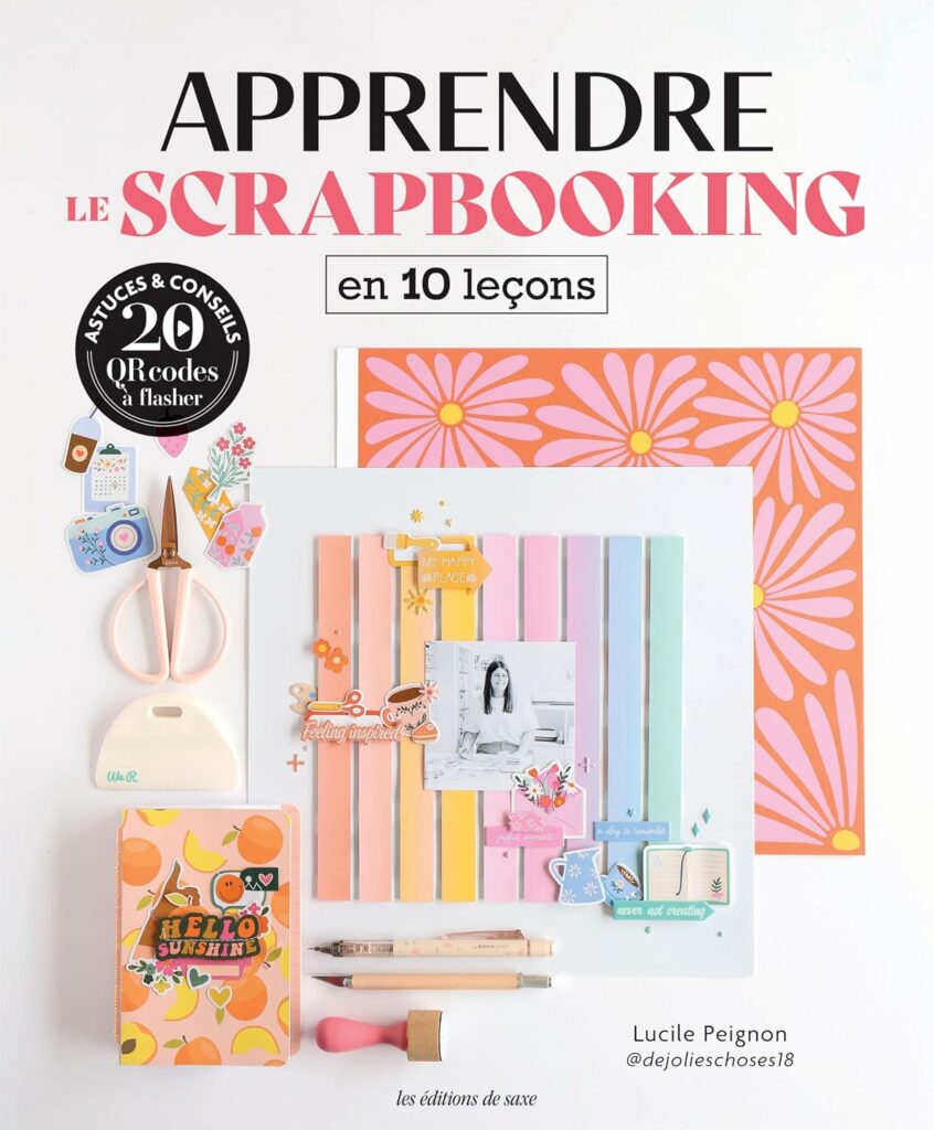 Apprendre en 10 leçons : Apprendre le scrapbooking couverture